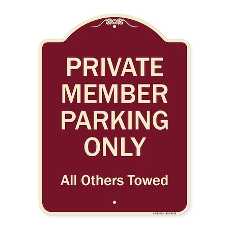Signmission Designer Series-Private Member Parking Only All Others Towed, 24" x 18", BU-1824-9919 A-DES-BU-1824-9919